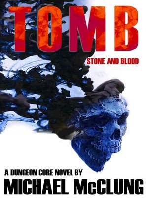 cover image of Stone and Blood: Tomb, #1